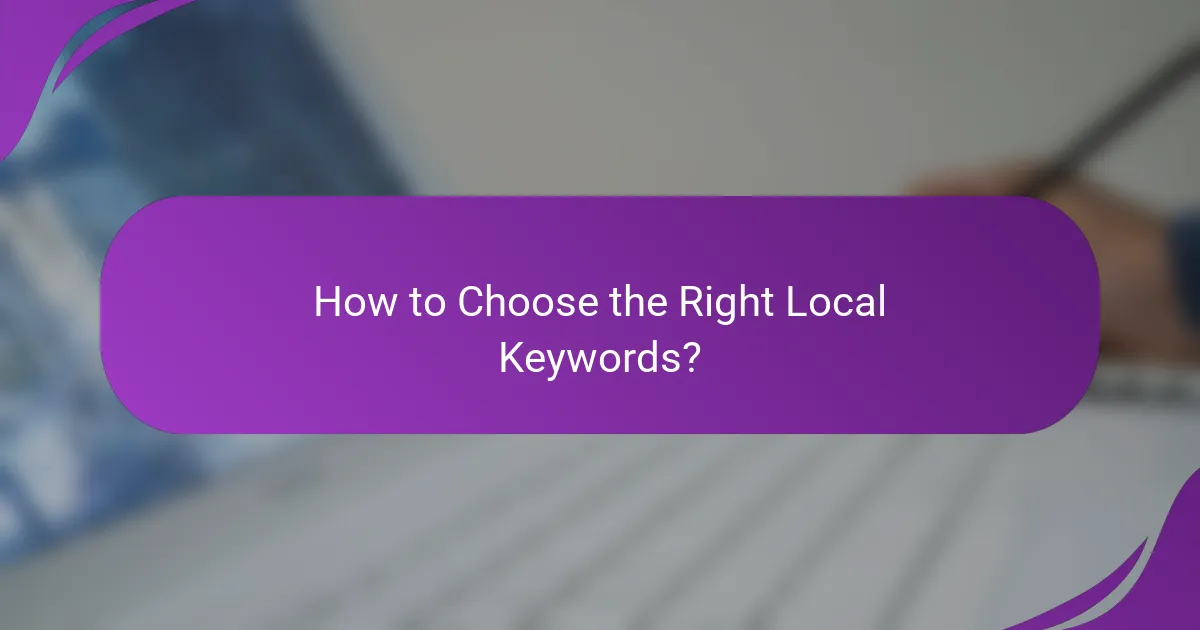 How to Choose the Right Local Keywords?