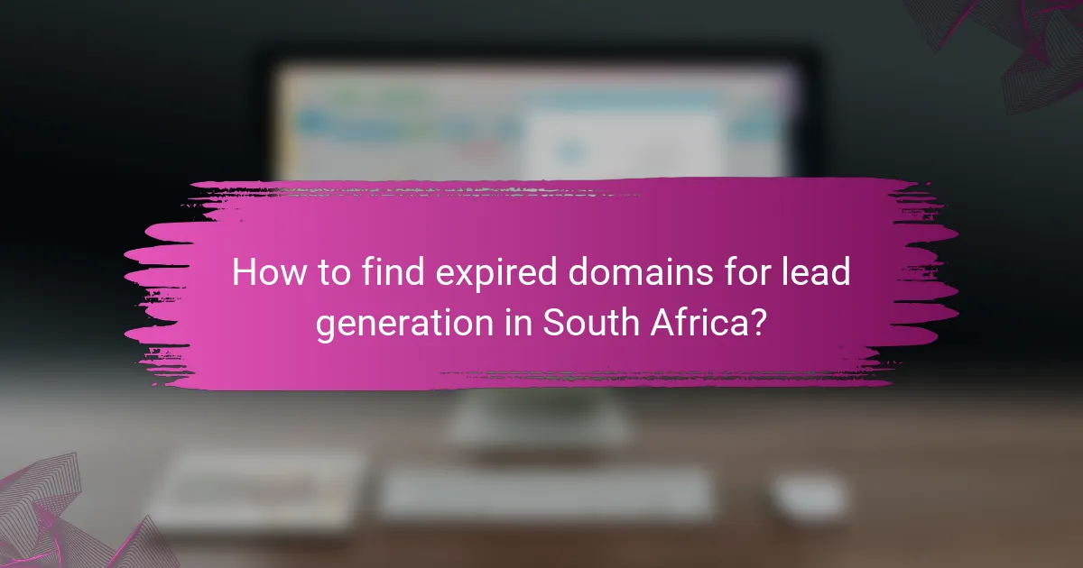 How to find expired domains for lead generation in South Africa?
