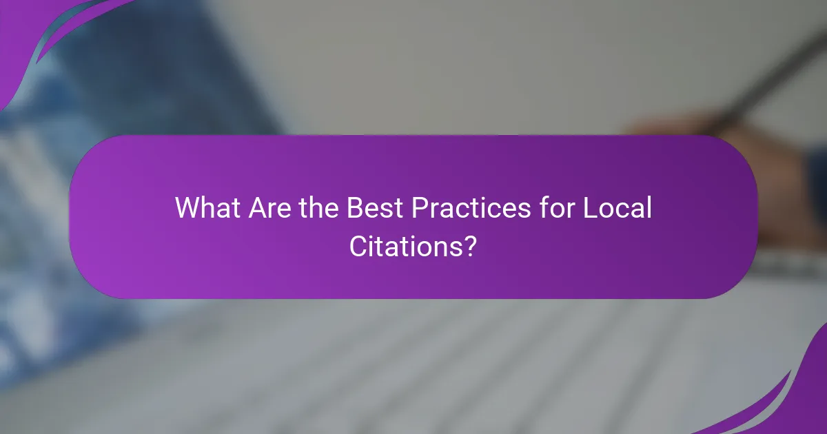 What Are the Best Practices for Local Citations?