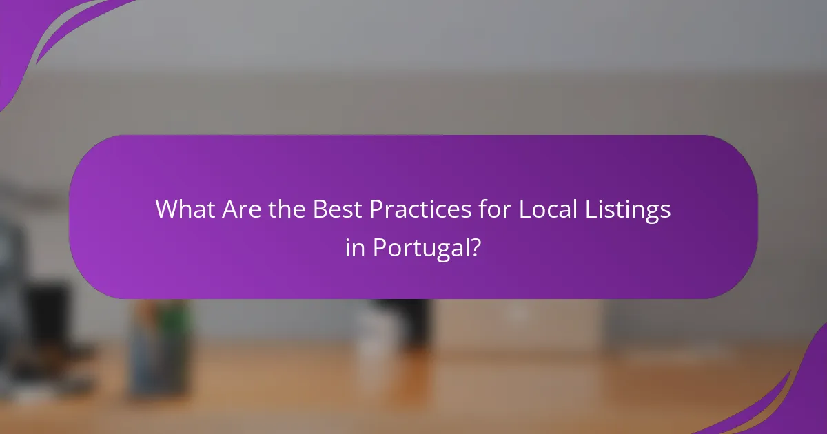 What Are the Best Practices for Local Listings in Portugal?