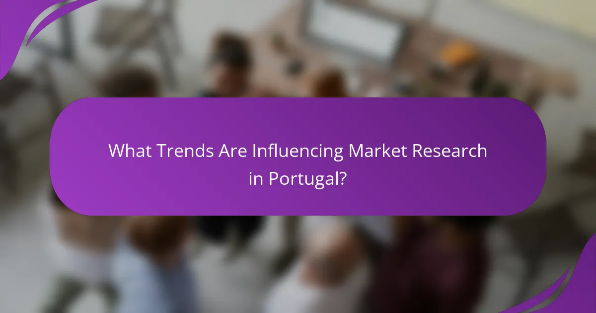 What Trends Are Influencing Market Research in Portugal?