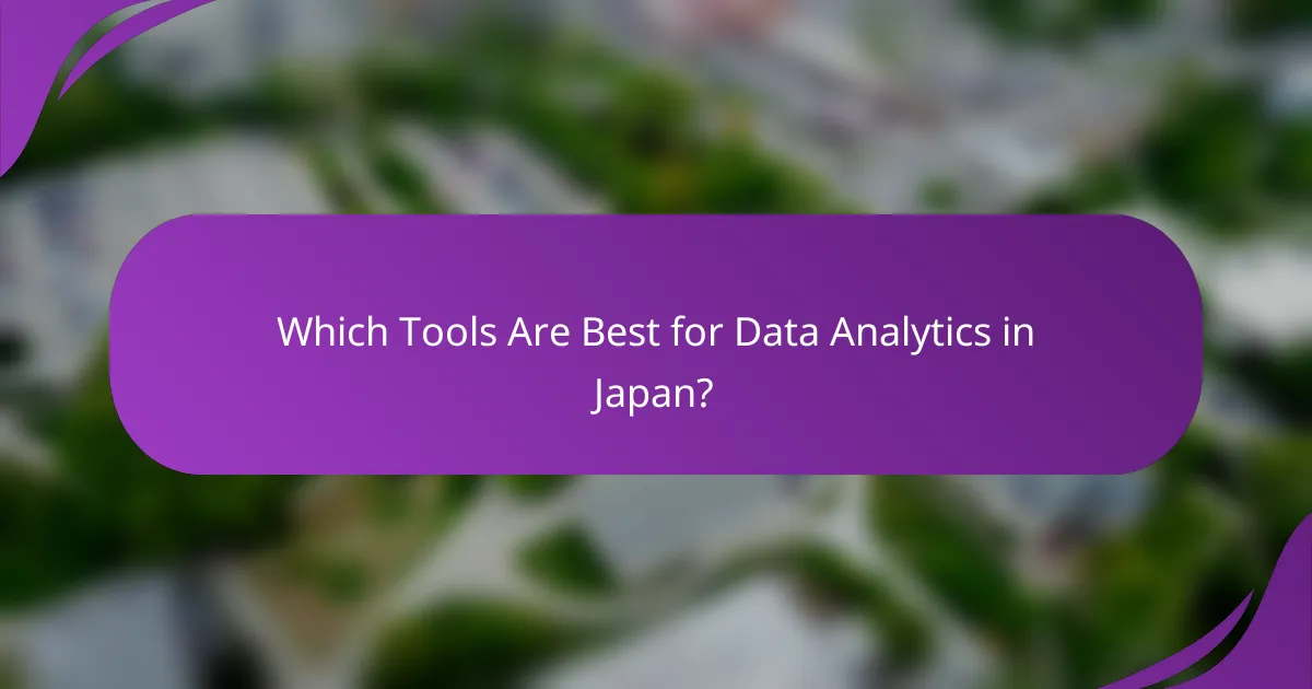 Which Tools Are Best for Data Analytics in Japan?